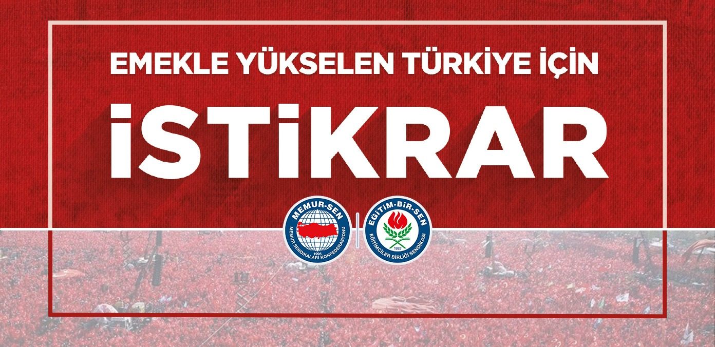 Emekle yükselen Türkiye için istikrar