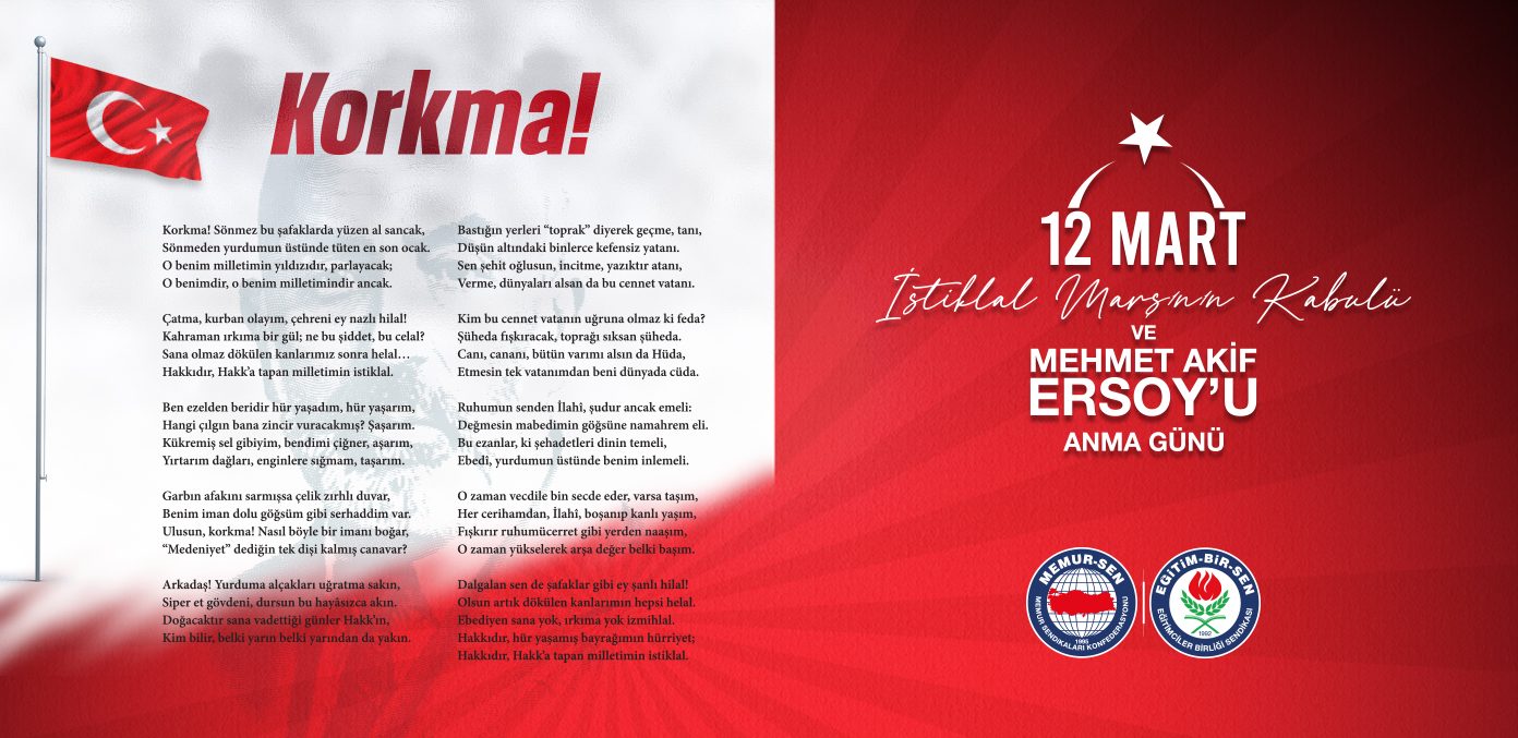 MİLLETİMİZ, İSTİKLAL MARŞI'NI TEMEL METNİ HÂLİNE GETİRMİŞTİR