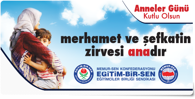 Merhamet ve Şefkatin Zirvesi Anadır