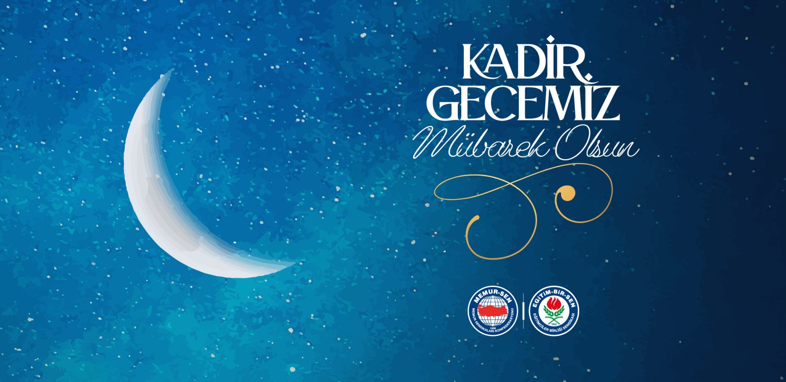 İSLÂM ÂLEMİNİN KADİR GECESİNİ TEBRİK EDİYORUZ
