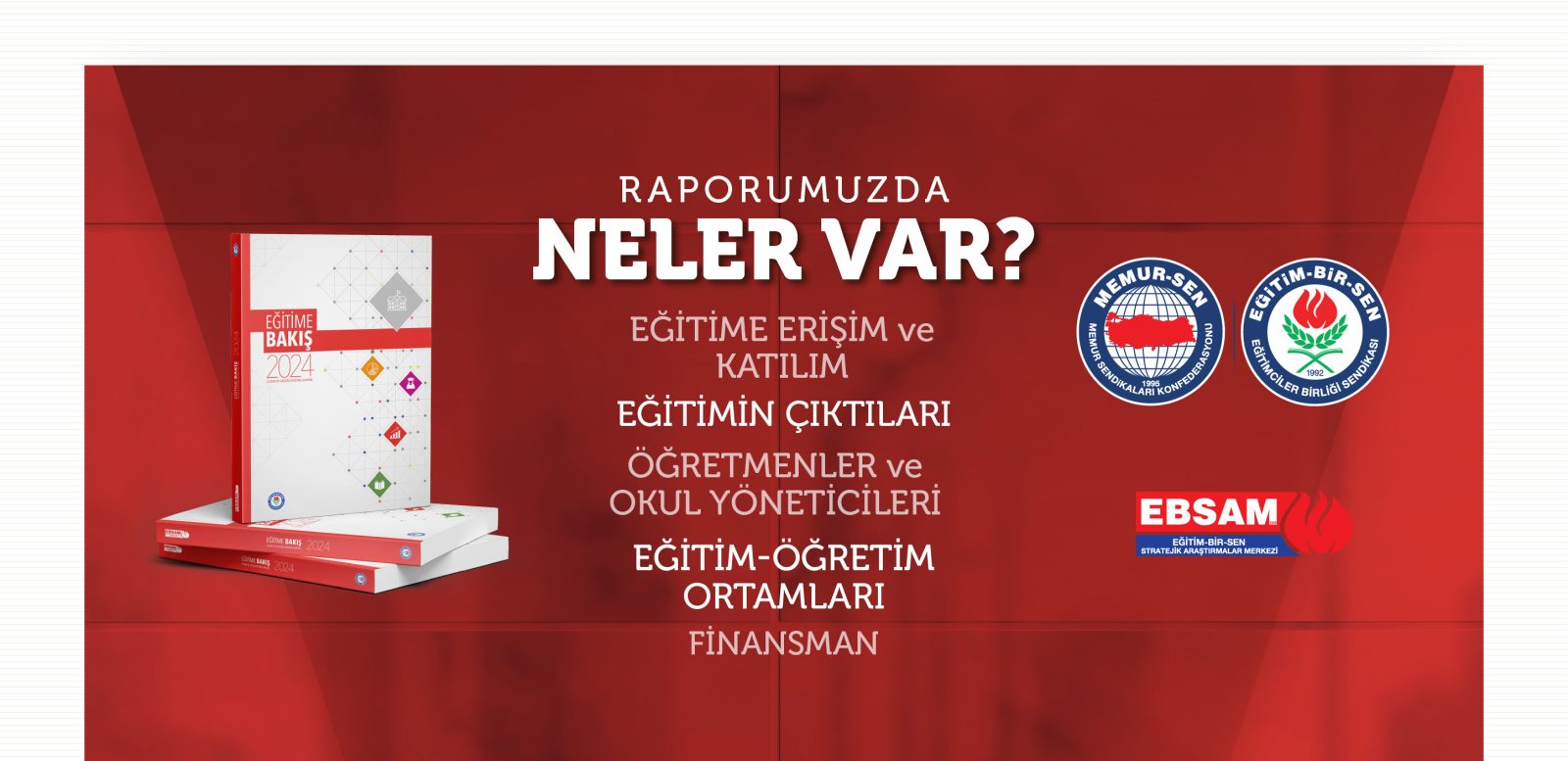 EĞİTİME BAKIŞ 2024: İZLEME VE DEĞERLENDİRME RAPORUMUZU YAYIMLADIK