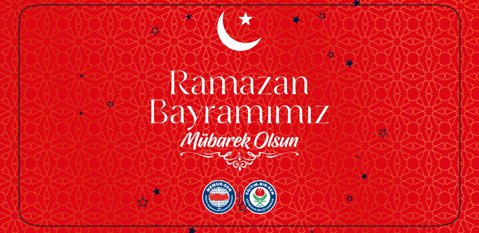 RAMAZAN BAYRAMINIZI TEBRİK EDİYORUZ
