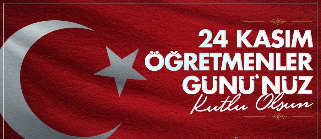 ŞUBE BASKANIMIZDAN 24 KASIM ÖĞRETMENLER GÜNÜ MESAJI