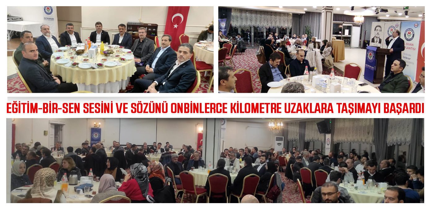 Eğitim-Bir-Sen sesini ve sözünü onbinlerce kilometre uzaklara taşımayı başardı