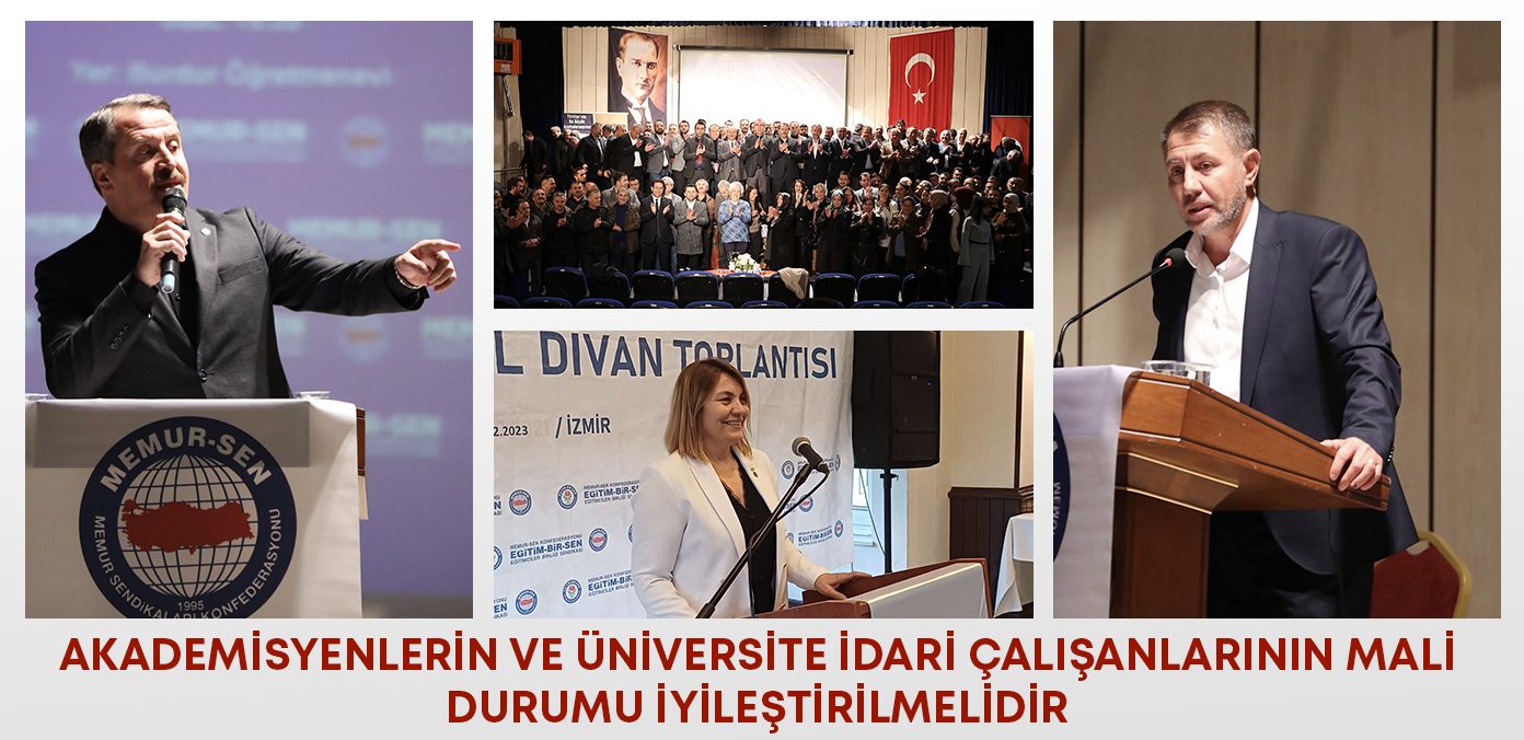 Akademisyenlerin ve üniversite idari çalışanlarının mali durumu iyileştirilmelidir