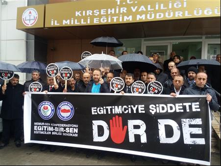 EĞİTİMCİLERE ŞİDDETİ KINIYORUZ