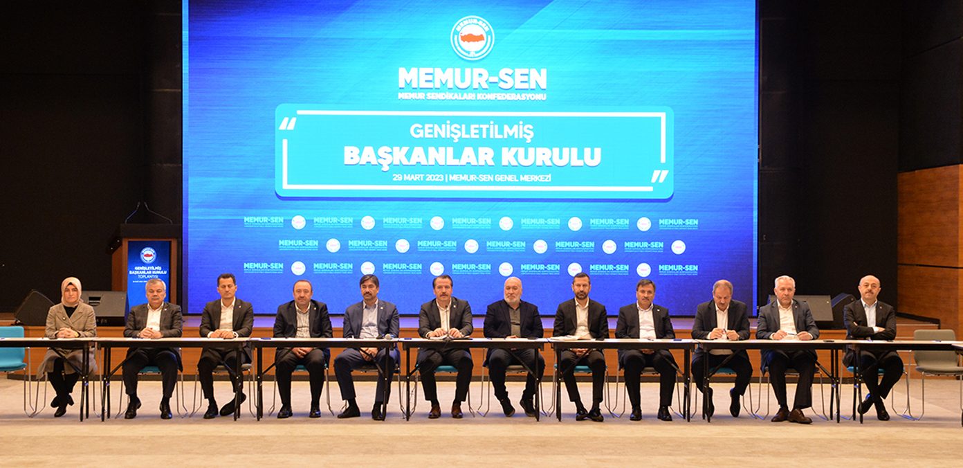 Memur-Sen Genişletilmiş Başkanlar Kurulu toplantısı yapıldı