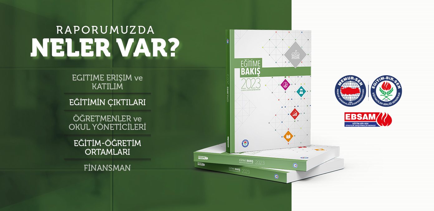 EĞİTİME BAKIŞ 2023: İZLEME ve DEĞERLENDİRME RAPORUMUZU YAYIMLADIK