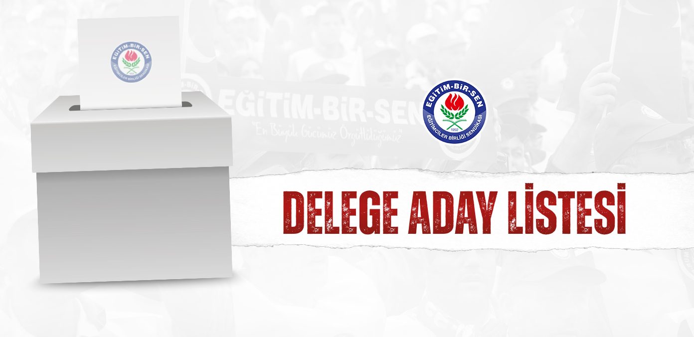Delege Aday Listeleri