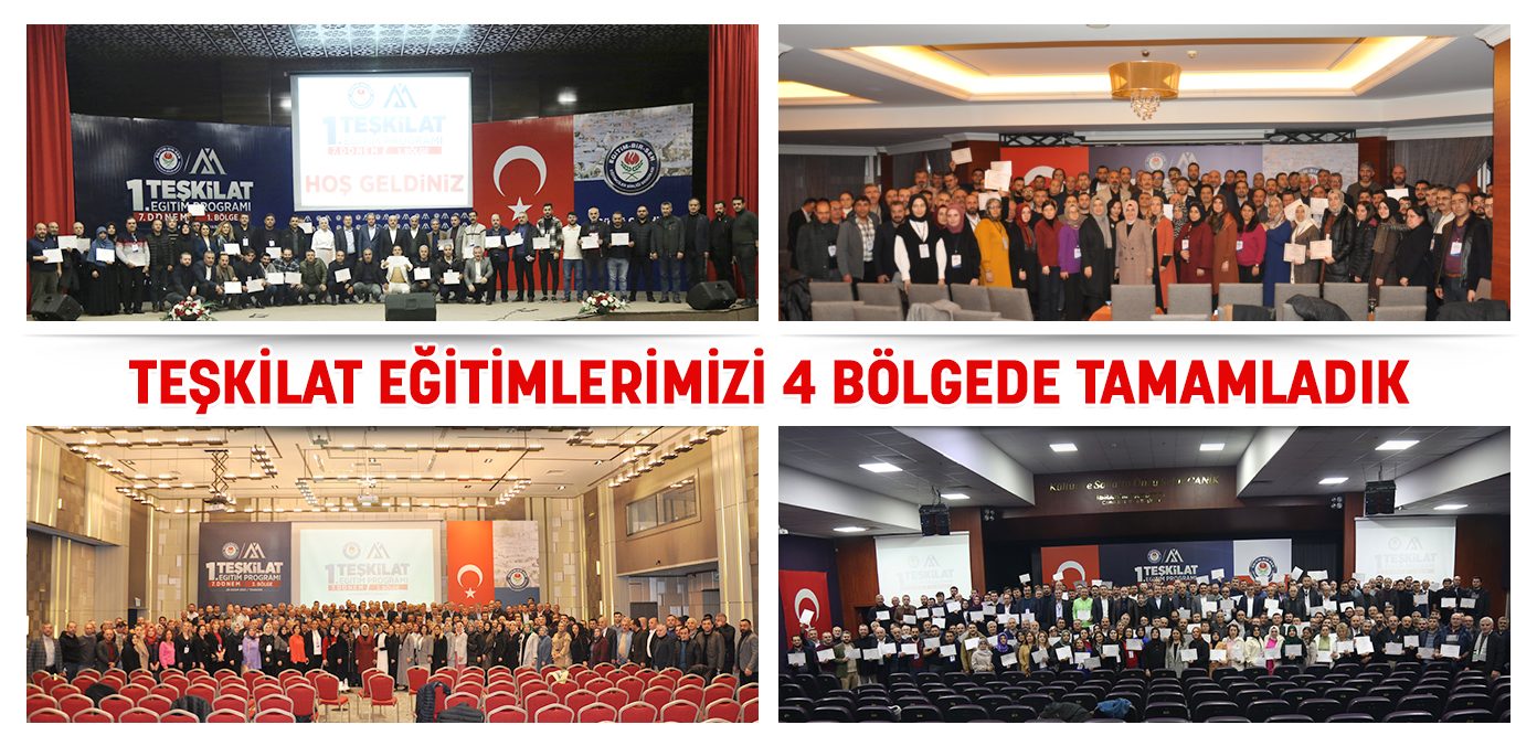 Teşkilat eğitimlerimizi 4 bölgede tamamladık