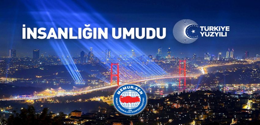 İnsanlığın Umudu Türkiye Yüzyılı
