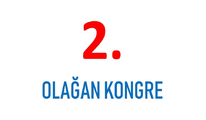 2. Olağan Kongre temsilcilik ve delege seçimi duyurusu