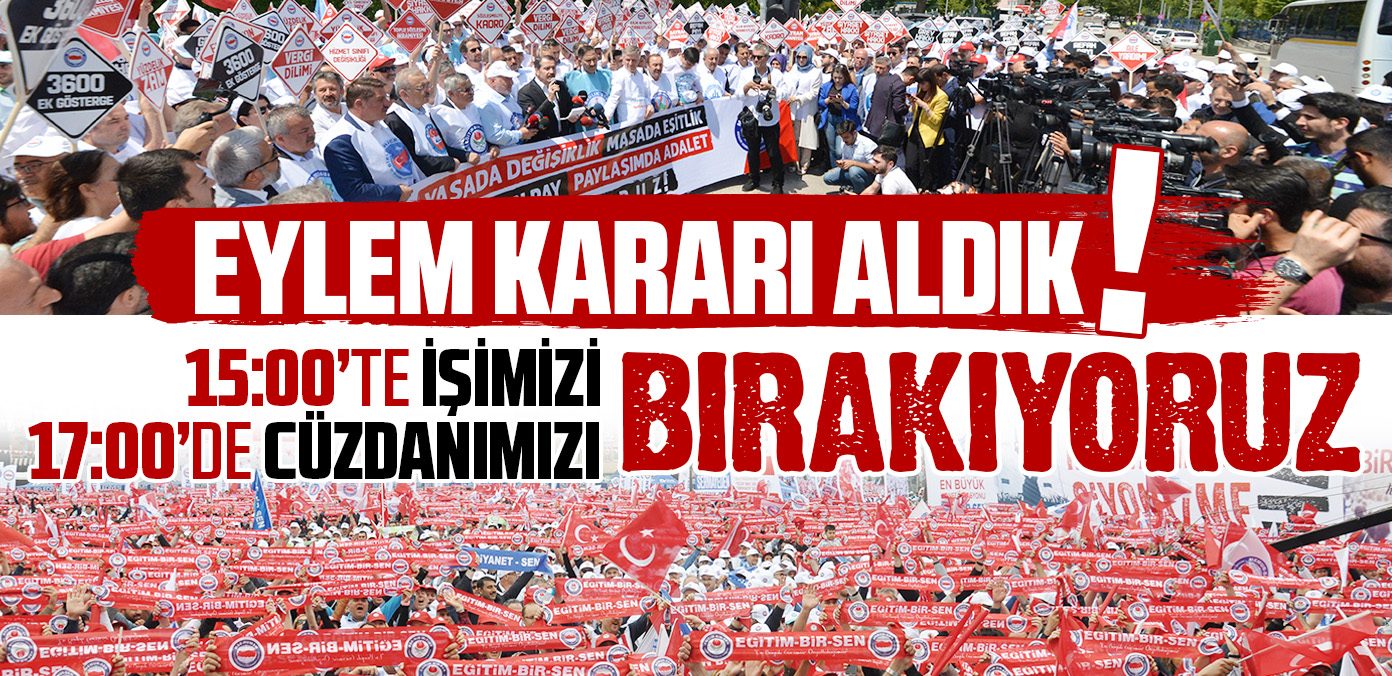 Memur-sen Olarak Eylem Kararı aldık
