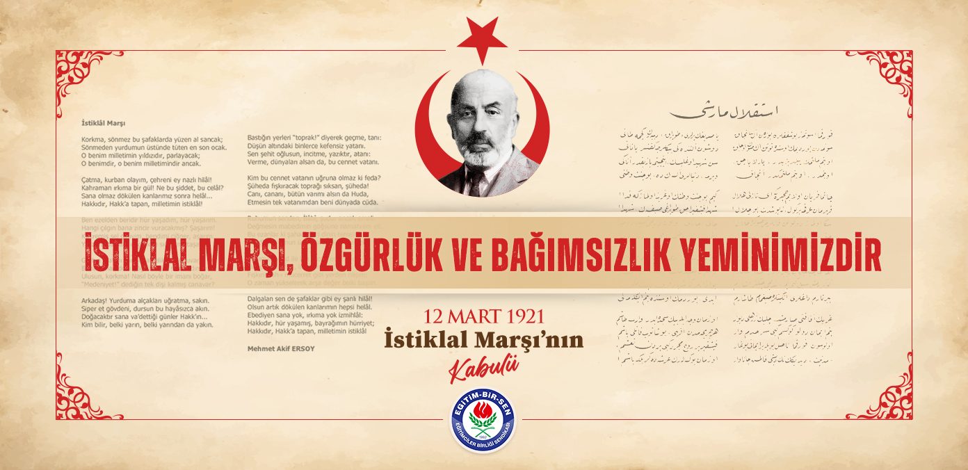 İstiklal Marşı, özgürlük ve bağımsızlık yeminimizdir