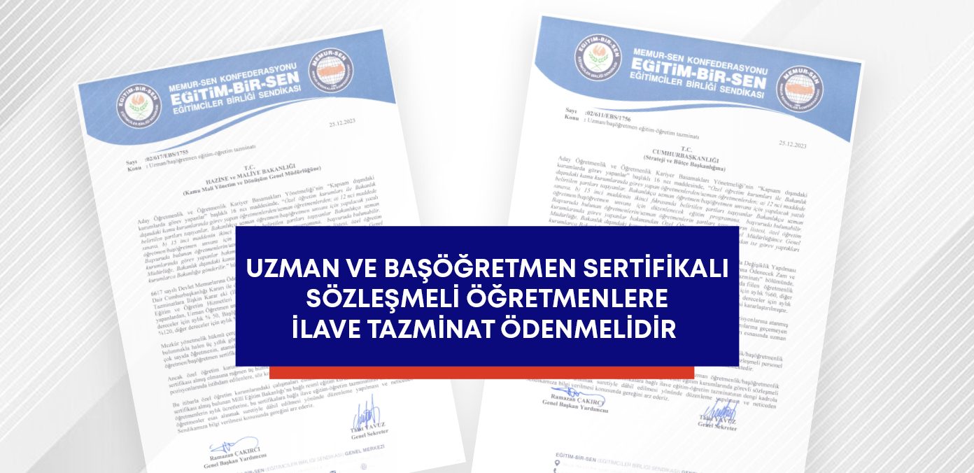 Uzman ve başöğretmen sertifikalı sözleşmeli öğretmenlere ilave tazminat ödenmelidir