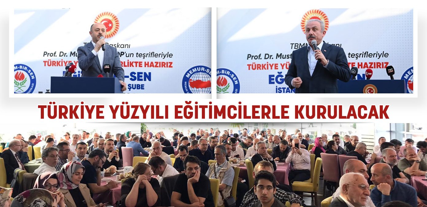Türkiye Yüzyılı eğitimcilerle kurulacak